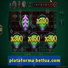 plataforma betlua.com
